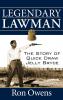 Legendary Lawman: The Story of Quick Draw Jelly Bryce