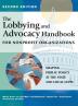 The Lobbying and Advocacy Handbook for Nonprofit Organizations Second Edition: Shaping Public Policy at the State and Local Level