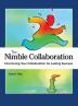 The Nimble Collaboration: Fine-Tuning Your Collaboration for Lasting Success