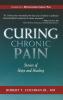 Curing Chronic Pain: Stories of Hope and Healing