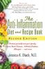 The Anti-Inflammation Diet and Recipe Book: Protect Yourself and Your Family from Heart Disease Arthritis Diabetes Allergies - and More