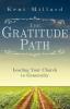 The Gratitude Path: Leading Your Church to Generosity