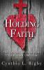 Holding Faith: A Practical Introduction to Christian Doctrine