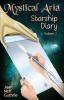 Mystical Aria: Starship Diary: 2