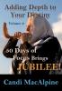 Adding Depth to Your Destiny: 50 Days of Focus Brings Jubilee!: 2