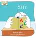 Shy: Helping Children Cope with Shyness