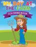 My Day at the Farm Coloring Book