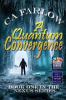 A Quantum Convergence: Book One in the Nexus Series: 1