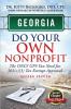 Georgia Do Your Own Nonprofit: The Only GPS You Need For 501c3 Tax Exempt Approval: 10