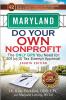 Maryland Do Your Own Nonprofit: The Only GPS You Need for 501c3 Tax Exempt Approval: 20