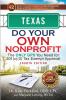 Texas Do Your Own Nonprofit: The Only GPS You Need for 501c3 Tax Exempt Approval: 43