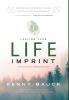 Leaving Your Life Imprint: A Legacy Story That Lives beyond One's Lifetime