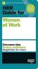 HBR Guide for Women at Work (HBR Guide Series)