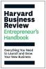 Harvard Business Review Entrepreneur's H Everything You Need to Launch and Grow Your New Business (HBR Handbooks)