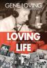 Loving Life: Five Decades in Radio and TV