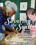 Savoring the South: Memories of Edna Lewis the Grande Dame of Southern Cooking