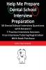 Help Me Prepare: Dental School Interview Preparation