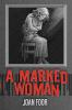 A Marked Woman