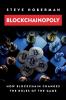 Blockchainopoly: How Blockchain Changes the Rules of the Game