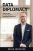 Data Diplomacy: Keeping Peace and Avoiding Data Governance Bureaucracy