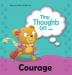 Tiny Thoughts on Courage: Try something new!