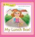 My Lunch Box: Does it matter what I eat at school?