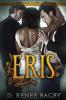 Eris (Eternal Truths Book 1)