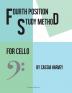 Fourth Position Study Method for the Cello