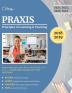 Praxis Principles of Learning and Teaching Study Guide 2018-2019: All-in-One PLT EC K-6 5-9 7-12 Exam Prep and Practice Test Questions