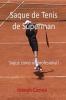 Saque de Tenis de Súperman: Saque como un profesional!