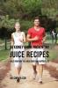 56 Kidney Stone Preventing Juice Recipes: Juice Your Way to a Healthier and happier life