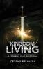 Kingdom Living: A Powerful Daily Devotional