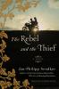 The Rebel and the Thief