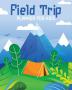 Field Trip Planner For Kids: Homeschool Adventures - Schools and Teaching - For Parents - For Teachers At Home