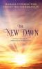 The New Dawn : Stories of life in a retirement community