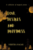 LOVE DESIRES AND HAPPINESS