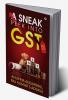 A Sneak Peek into GST : GST Your Friend