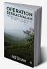 Operation Seshachalam : Seven Days in Mystic Forest Ranges