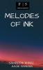 MELODIES OF INK