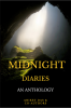 MIDNIGHT DIARIES : An Anthology