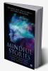 Mindful Stories : Essence of Mind’s Thirst Grief and Life-lihood