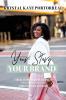 Your Story Your Brand: The Blueprint to Building a Profitable Brand Through Life Lessons