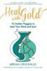 Heal with Gold