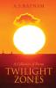 TWILIGHT ZONES : A Collection of Poems