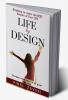 Life by Design