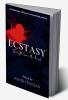 ECSTASY : Straight from the heart