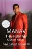 Manav The Human. : A short novel.