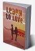 Learn to Love