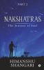Nakshatras Part 2: The Journey Of Soul