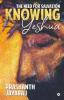 Knowing Yeshua: The Need For Salvation